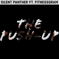 The Push-Up (Ft. FitnessGram)