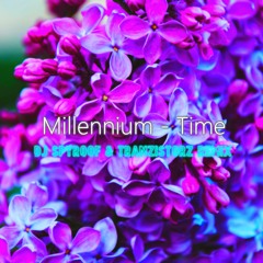 Millenium - Time (DJ Spyroof & TranzistorZ Remix)