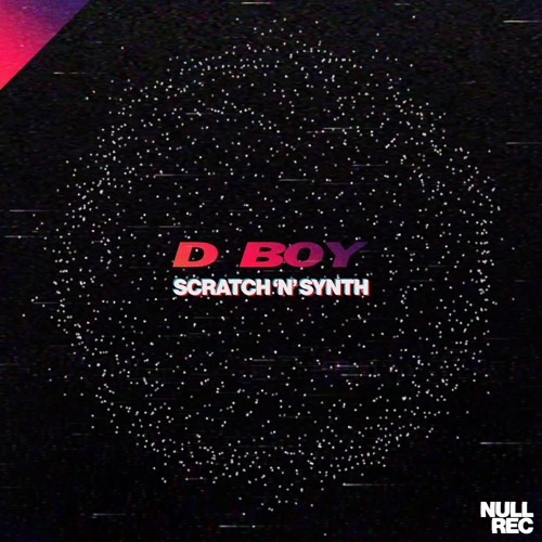 D BOY - SCRATCH 'N' SYNTH