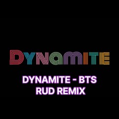 DYNAMITE - BTS [EDM REMIX]