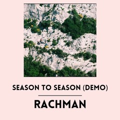 Season To Season (Demo)