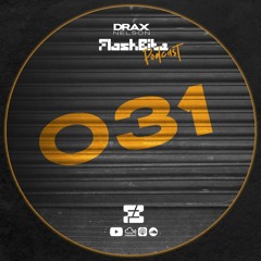 Drax Nelson - Flashbite Podcast - Episode 031
