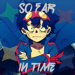 So Far In Time (Hood Trap Remix prod. IzRosh)