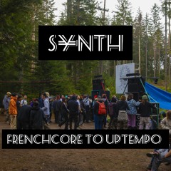 SET FRENCHCORE TO UPTEMPO - INS//EN'CORE'EUX&PASTATEUF - S¥NTH
