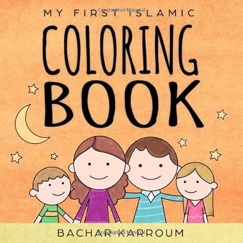 [Free] KINDLE ✔️ My First Islamic Coloring Book: (Islamic books for kids) by  Bachar