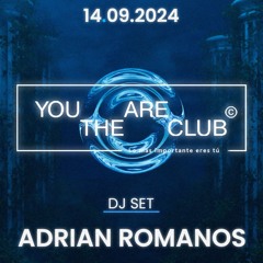 Adrián Romanos @ You Are The Club (September 2024)
