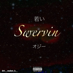 Swervin