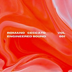 Engineered Sound Vol. 1 by Romano Ceccato