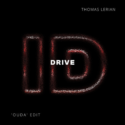Stream Drive (Thomas Lerian 'Ouda' ID by Rivoli Afro House Edit) by ID ...