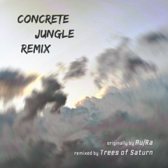 Concrete Jungle Remix