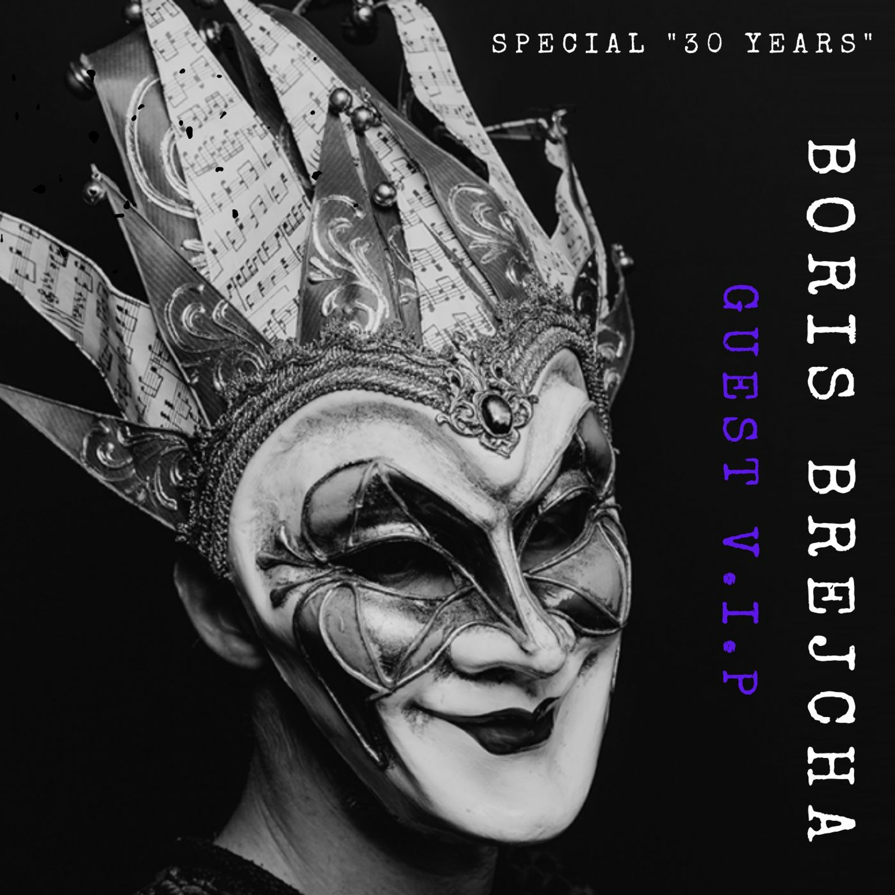 [Guest VIP - 30 YEARS] CELEBRATE By BORIS (Fckng Serious) episode artwork