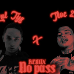 Lul Tys x Tloc 2730 | No Pass (REMIX)