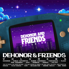 DEHONOR AND FRIENDS VOL 8