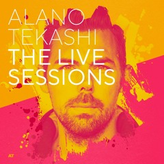 Alano Tekashi: The LIVE Sessions - #6