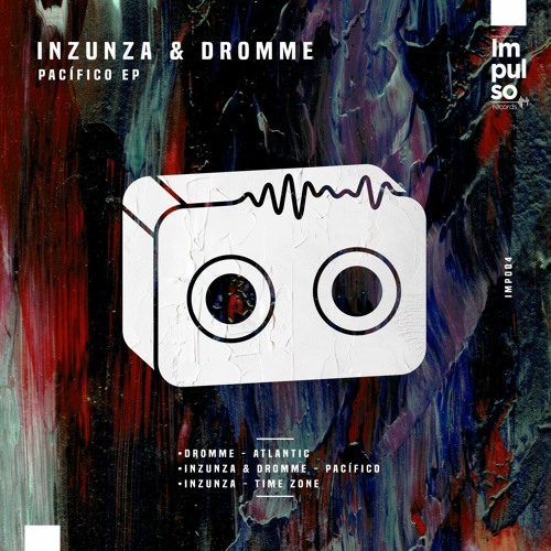 Inzunza, Dromme  - Pacifico (Original Mix)