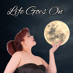 Life Goes On