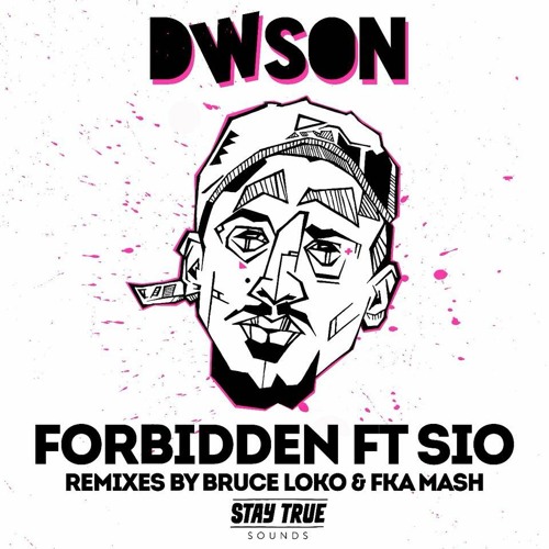 Dwson & Sio - Forbidden (Slow Motion Remix)