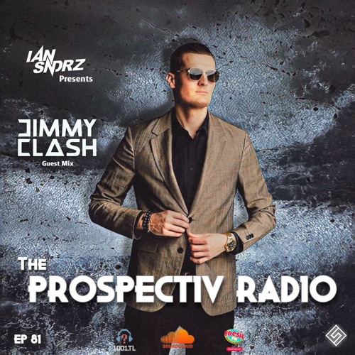 Ian Sndrz & Jimmy Clash - Prospectiv Radio 081 2024-09-08