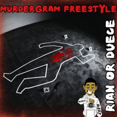 MurderGram Freestyle