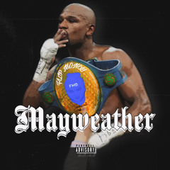 MAYWEATHER (prod. KTM)