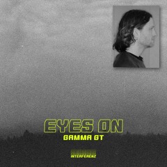 EYES ON: gamma GT