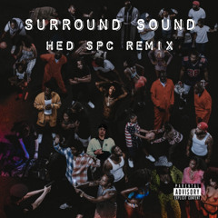 J.I.D - Surround Sound (HED SPC Remix)