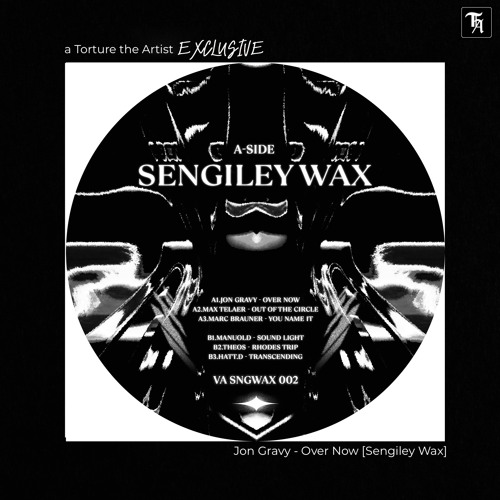EXCLUSIVE: Jon Gravy - Over Now [Sengiley Wax]