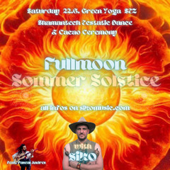 SIKO @ Fullmoon Summer Solstice - Shamanic Ecstatic Dance - June 2024 Berlin