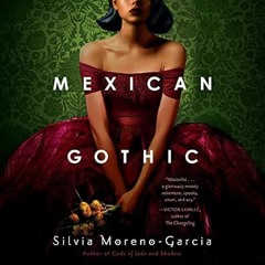 🍢[DOWNLOAD] Free Mexican Gothic 🍢