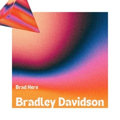 Brad Here