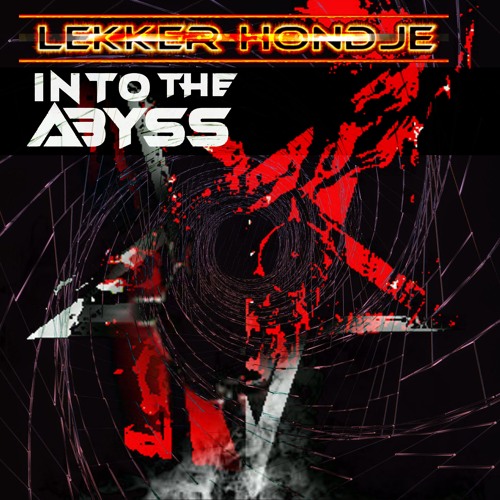 Lekker Hondje - (Down) Into The Abyss //DnB, Neurofunk, Crossbreed