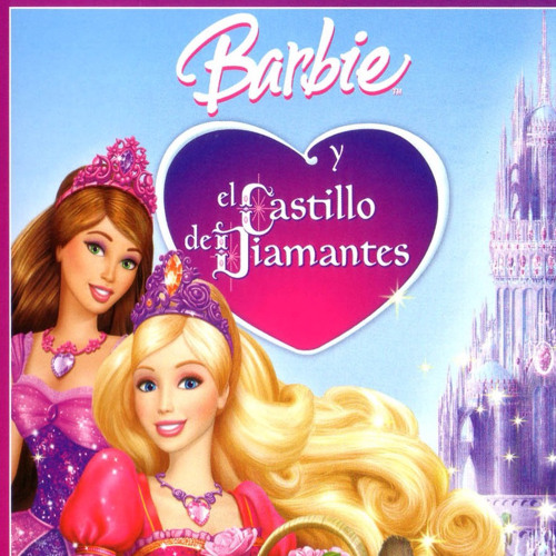 Stream Barbie y el Castillo de Diamantes - Creer by yinyang | Listen online  for free on SoundCloud