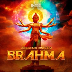 Absolem & Pandora - Brahma (Original Mix)