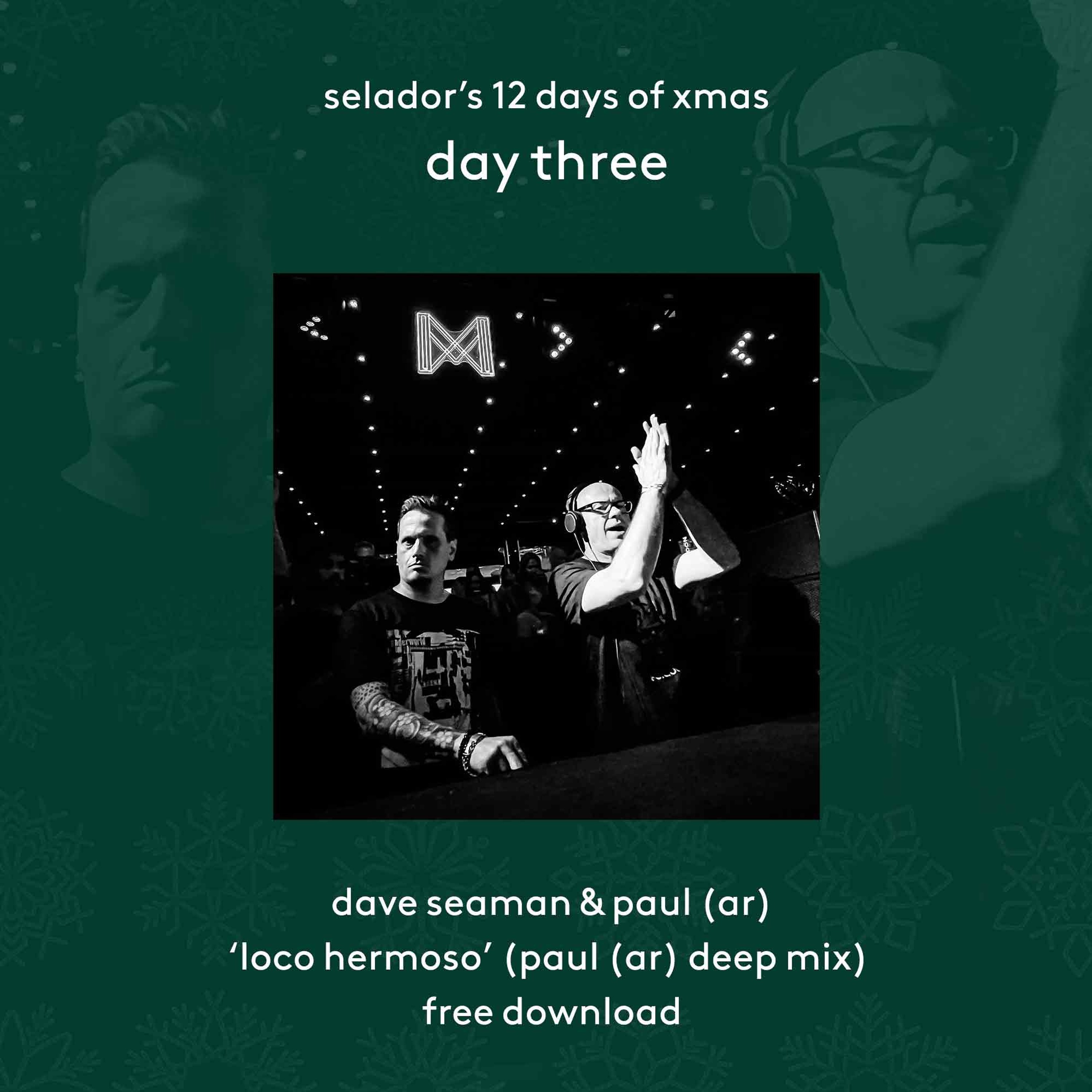 DAVE SEAMAN & PAUL (AR)  'Loco Hermoso'  (Paul's Deep mix) *FREE DOWNLOAD* episode artwork