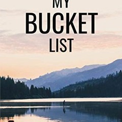 Read online My Bucket List: Inspirational and Motivational Journal for An Adventurous Life - Bucket