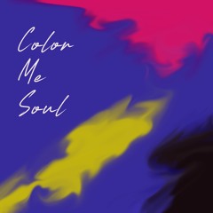Color Me Soul Sessions #2