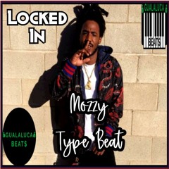 Locked In [Mozzy Type Beat] Trap Instrumental 2022