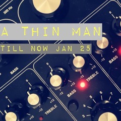 DeepArtSounds 407 - A Thin Man Till Now 01.2025