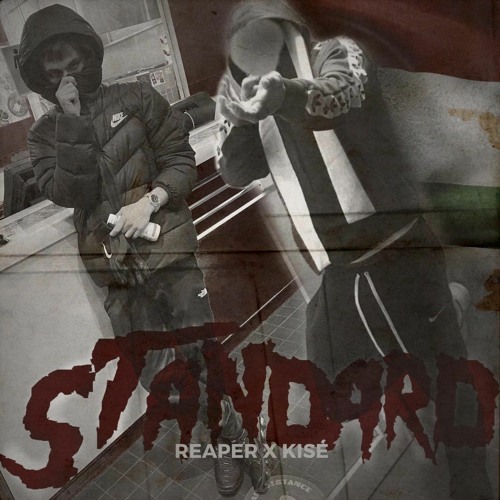 Reaper x Kisé - Standard