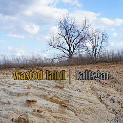 WASTED LAND
