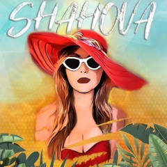 SHAHOVA - SUMMER ( 2020)
