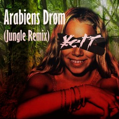 Arabiens Drøm (Jungle Remix) prod. ¥eti