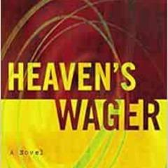 DOWNLOAD EBOOK 💌 Heaven's Wager (Martyr's Song, Book 1) by Ted Dekker EPUB KINDLE PD