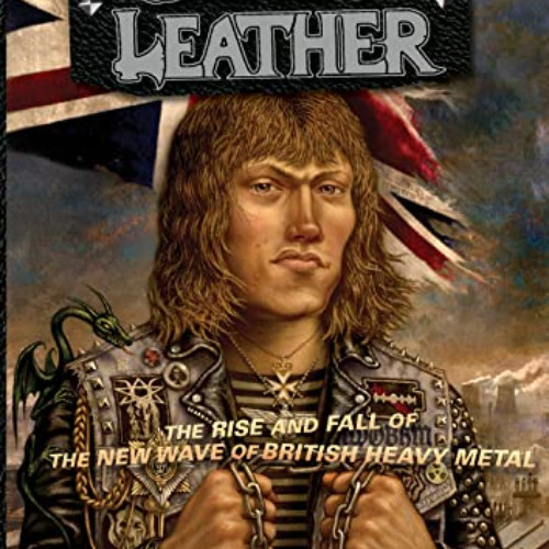 free EBOOK 🎯 DENIM AND LEATHER: The Rise and Fall of the New Wave of British Heavy M
