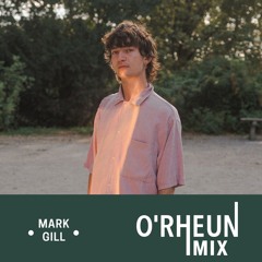 O'RHEUN Mix - Mark Gill