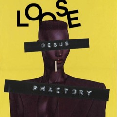 LooseFM Presents The pHactory w/dESUS Radio Show