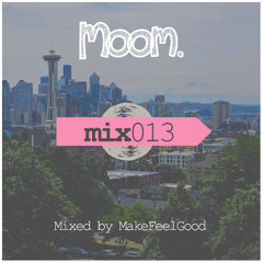 MOOMMIX013 - MakeFeelGood