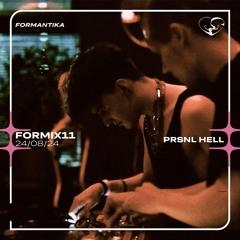 FORMIX11: PRSNL HELL