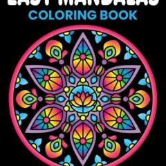 GET EBOOK EPUB KINDLE PDF Easy Mandala Coloring Book: Volume 3, Large Print Simple Ma