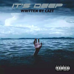 CAFF - IT'S DEEP